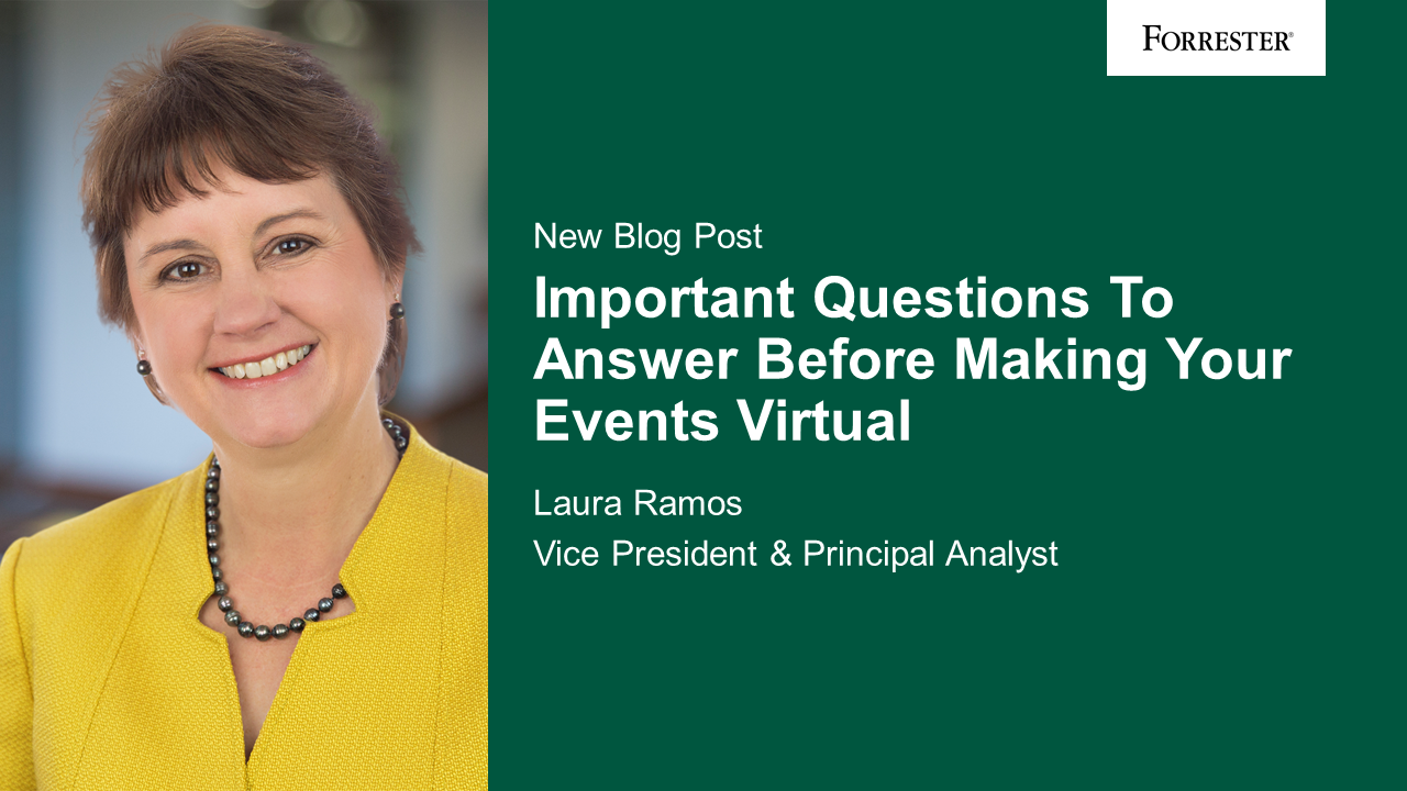 Important Questions To Answer Before Making Your Events Virtual