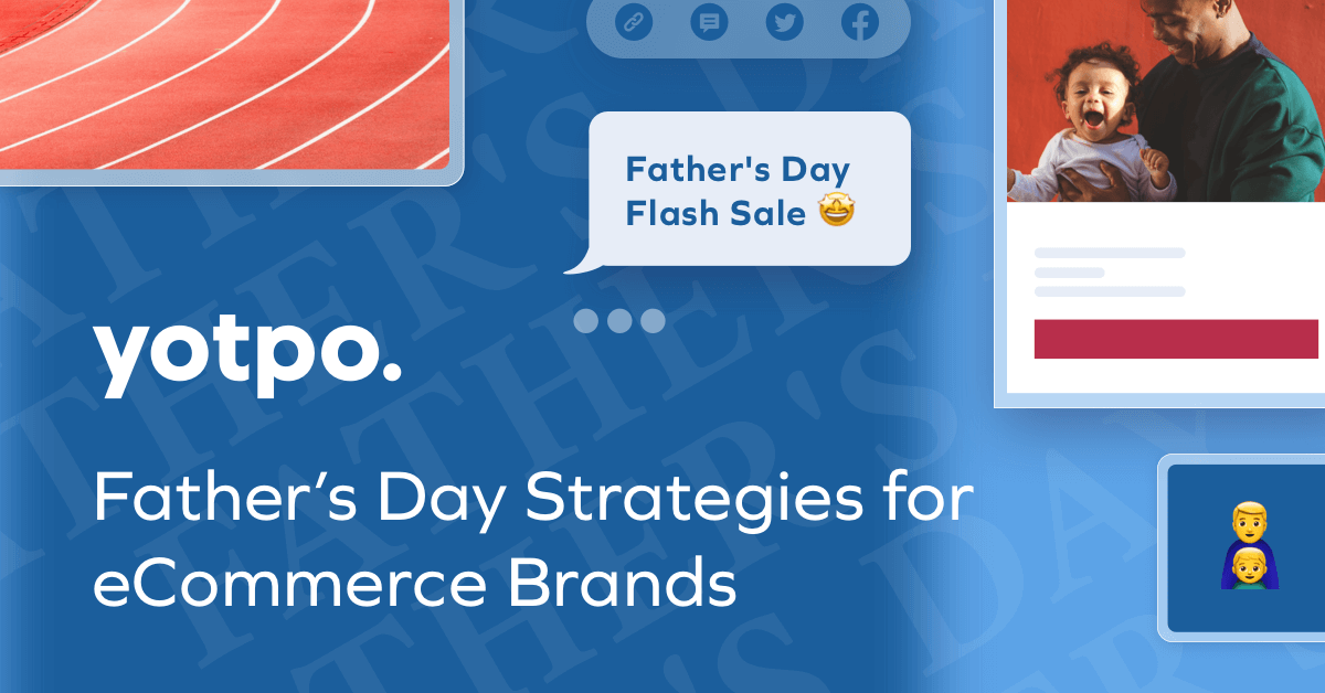 Father's Day Marketing Strategies for eCommerce Brands