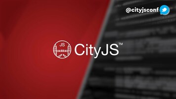 CITYJS LONDON MARCH 2022