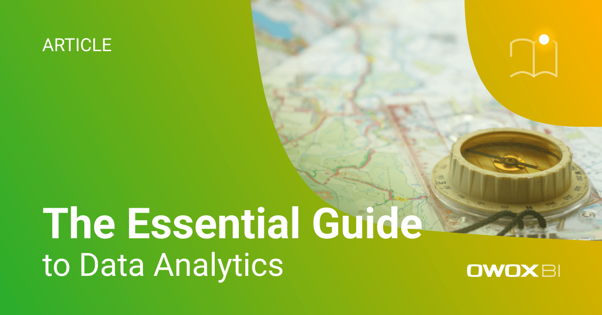 The Essential Guide to Data Analytics