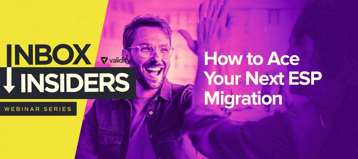[Inbox Insiders] How to Ace Your Next ESP Migration