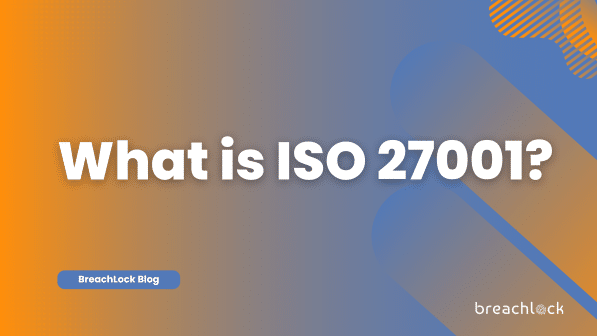 What is ISO 27001?
