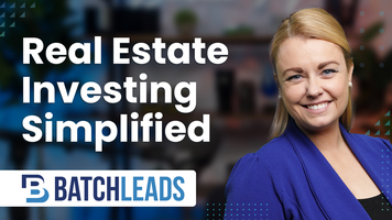 See How BatchLeads Is Simplifying Real Estate Investing 