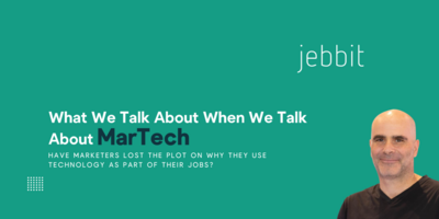 What We Talk About When We Talk About MarTech