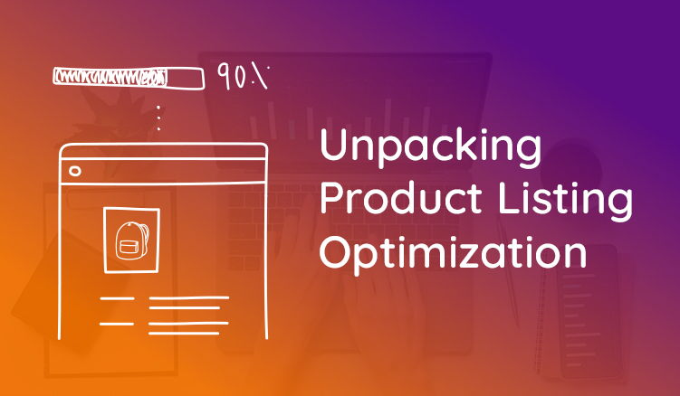 Why Search and Discovery Matters For Product Listing Optimization