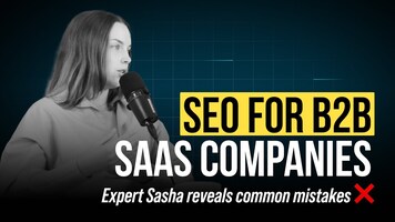 #49 How to leverage SEO to drive short-term pipeline with your website this year (Sasha Lazarchuk)