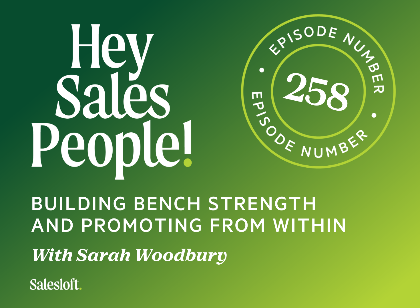 Building Bench Strength and Promoting from Within With Sarah Woodbury