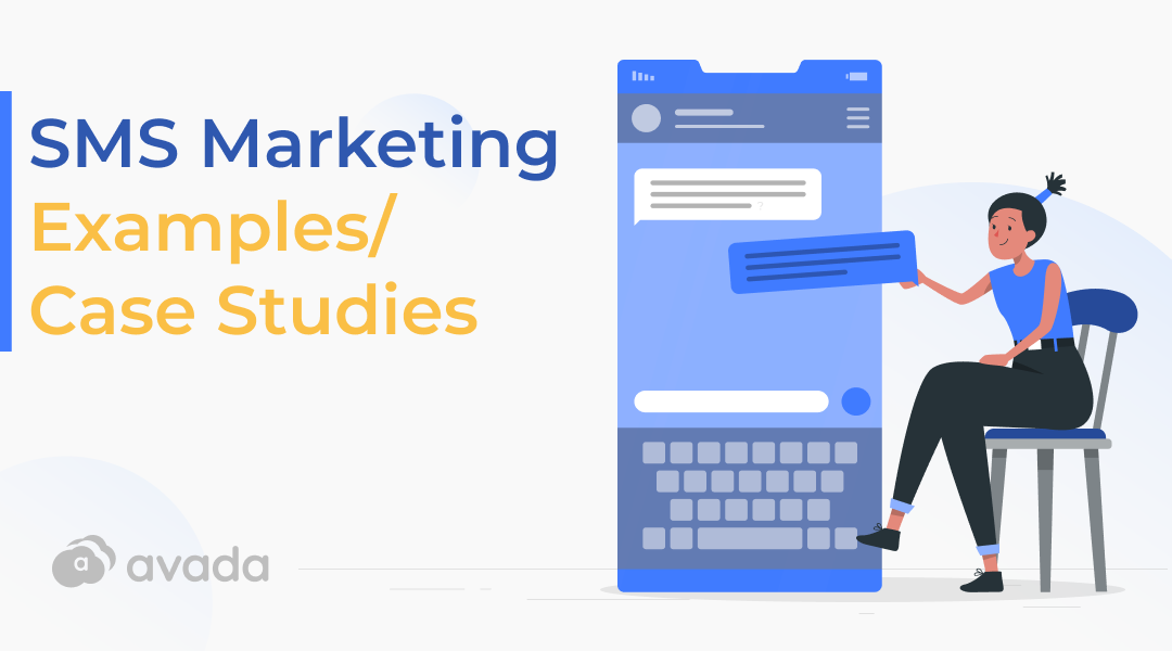 Top 20 SMS Marketing Examples/Case Studies to Inspire You in 2023
