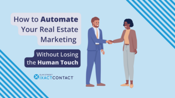 Real Estate Marketing CRM That's Automated and Feels Personal