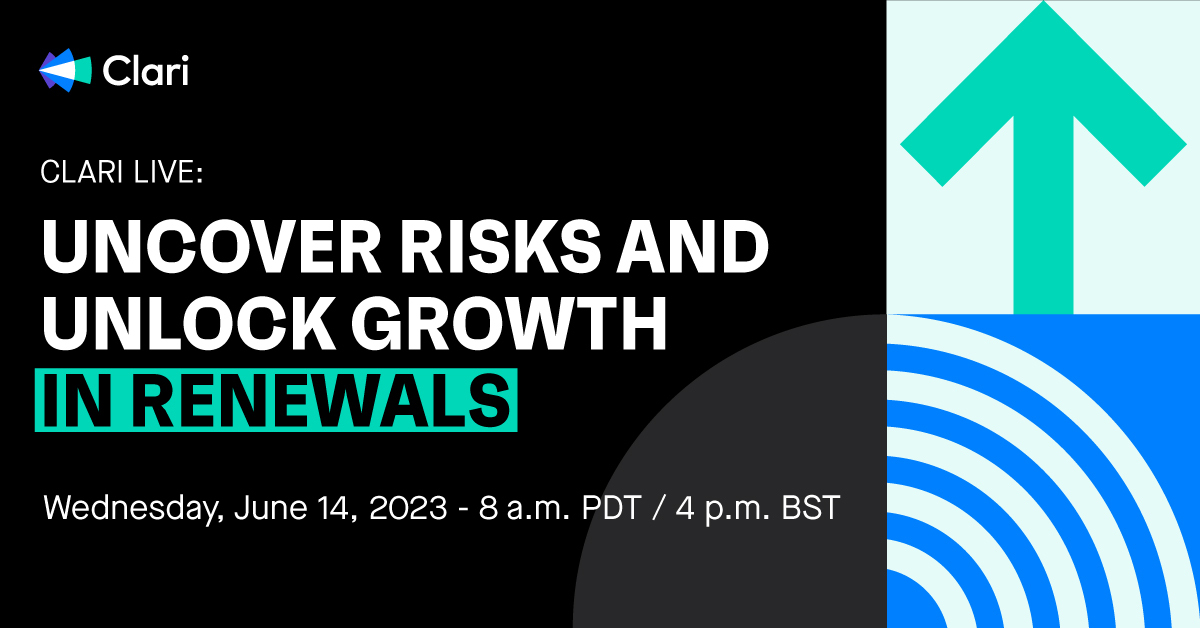 Clari Live: Uncover Risks and Unlock Growth in Renewals