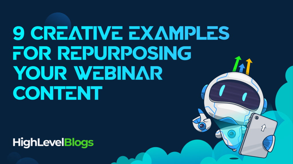 9 Creative Examples for Repurposing Your Webinar Content
