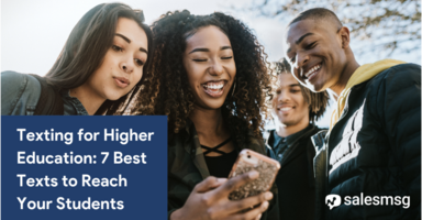 7 Best Texts to Reach Students with HubSpot and Salesmsg