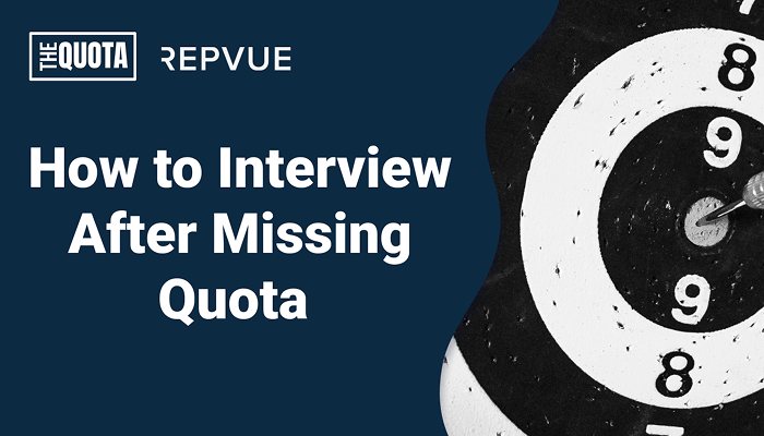 How to Interview After Missing Quota
