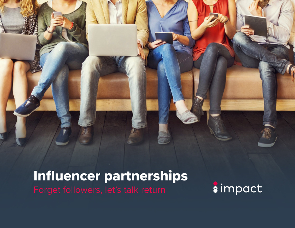Influencer partnerships: forget followers, let's talk return - Slideshare