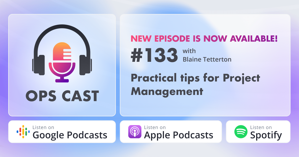 Practical tips for Project Management with Blaine Tetterton - Marketing Operations