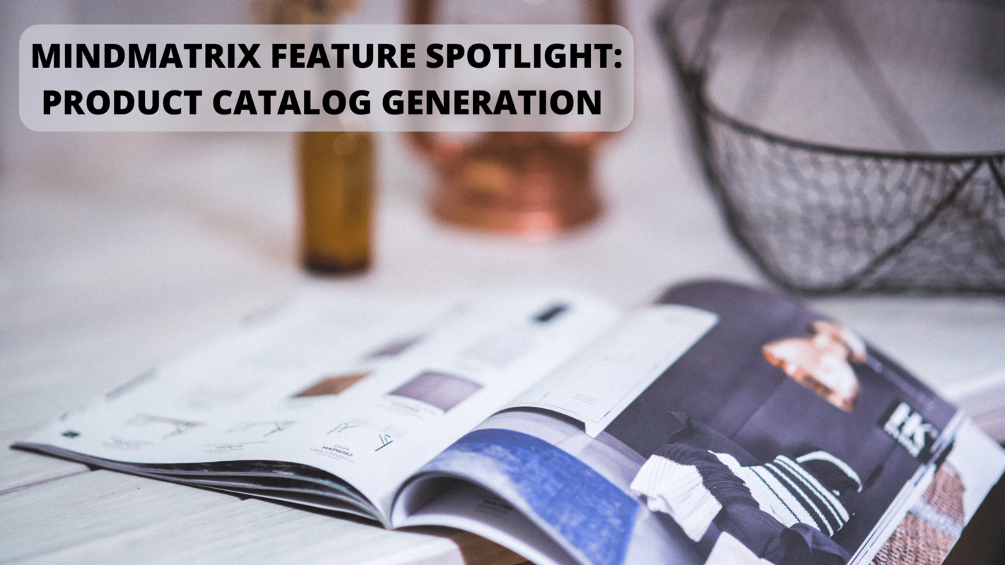 Generate personalized product catalogs and keep them updated, hassle-free