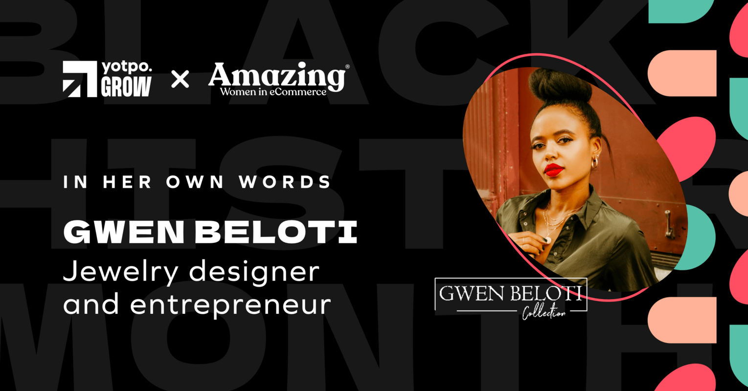 Conversations @ Yotpo: Q&A with Gwen Beloti
