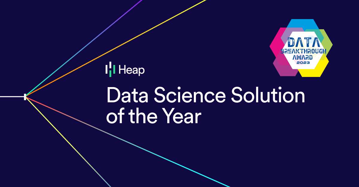 Heap Recognized as the "Overall Data Science Solution of the Year" by Data Breakthrough Awards 