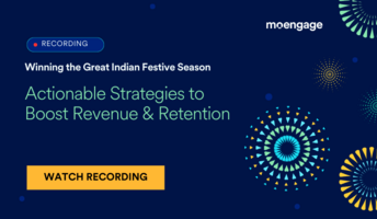 Winning the Great Indian Festive Season: Actionable Strategies to BoostRevenue & Retention