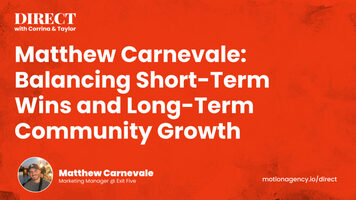 Matthew Carnevale on Balancing Short-Term Wins and Long-Term Community Growth
