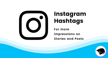 Instagram Hashtags for more impressions on Stories and Posts