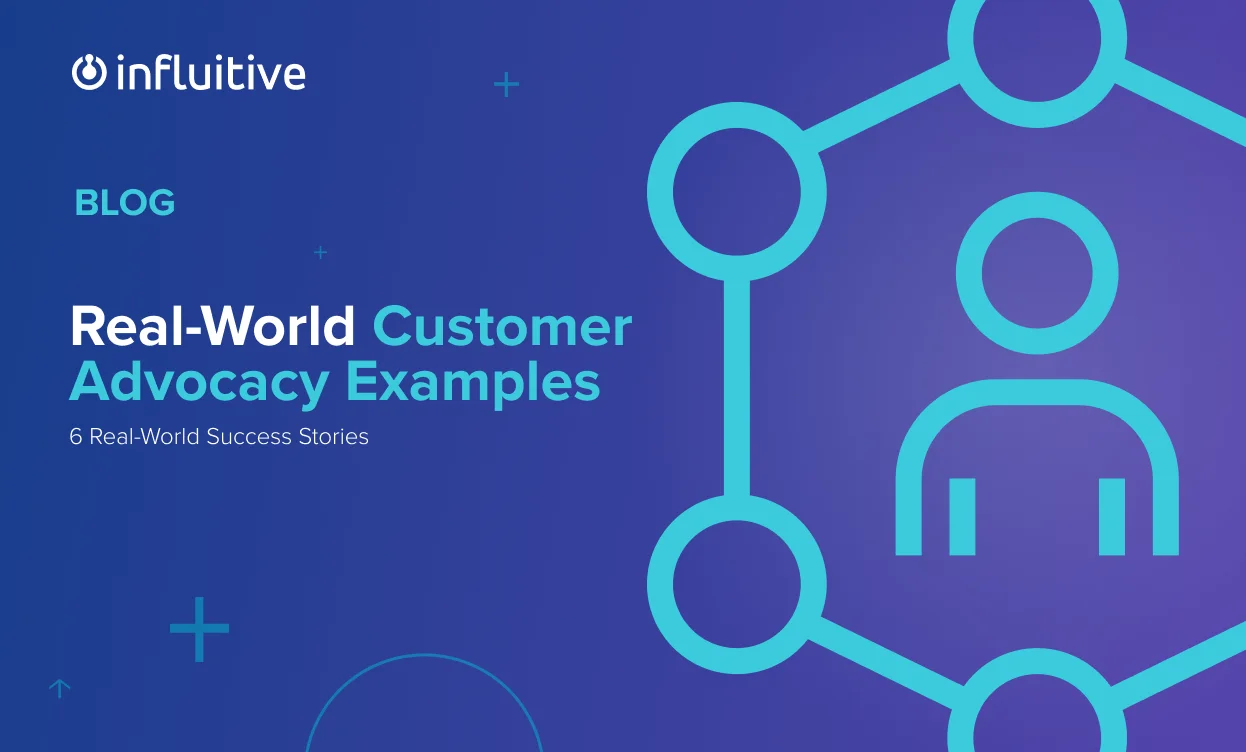 6 Real-World Customer Advocacy Examples