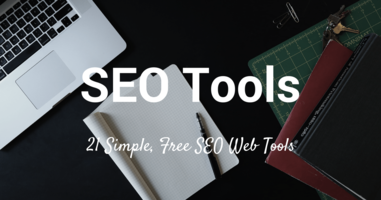 25 Simple Free SEO Tools to Instantly Improve Your Marketing in 2019