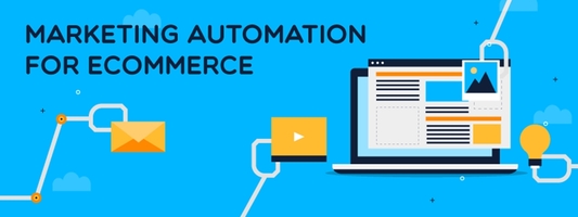 Marketing Automation for eCommerce: Everything You Need to Know