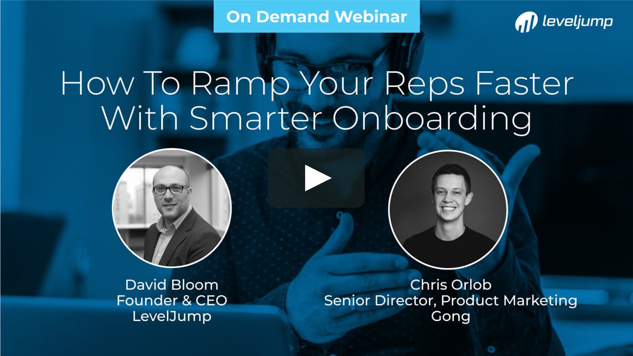 Webinar: How To Ramp Your Reps Faster With Smarter Sales Onboarding with Chris Orlob