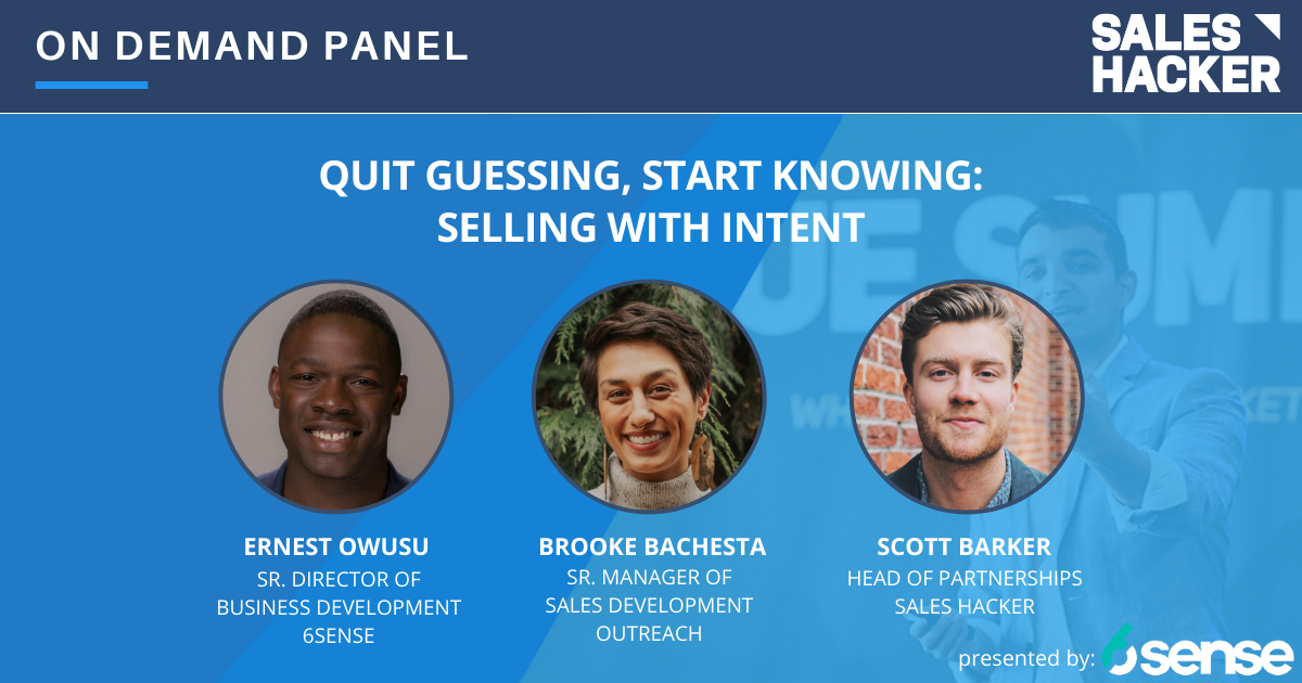 Quit Guessing, Start Knowing: Selling with Intent