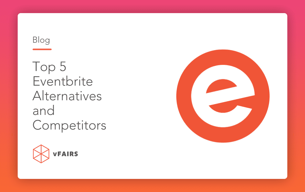Top 5 Eventbrite Alternatives and Competitors