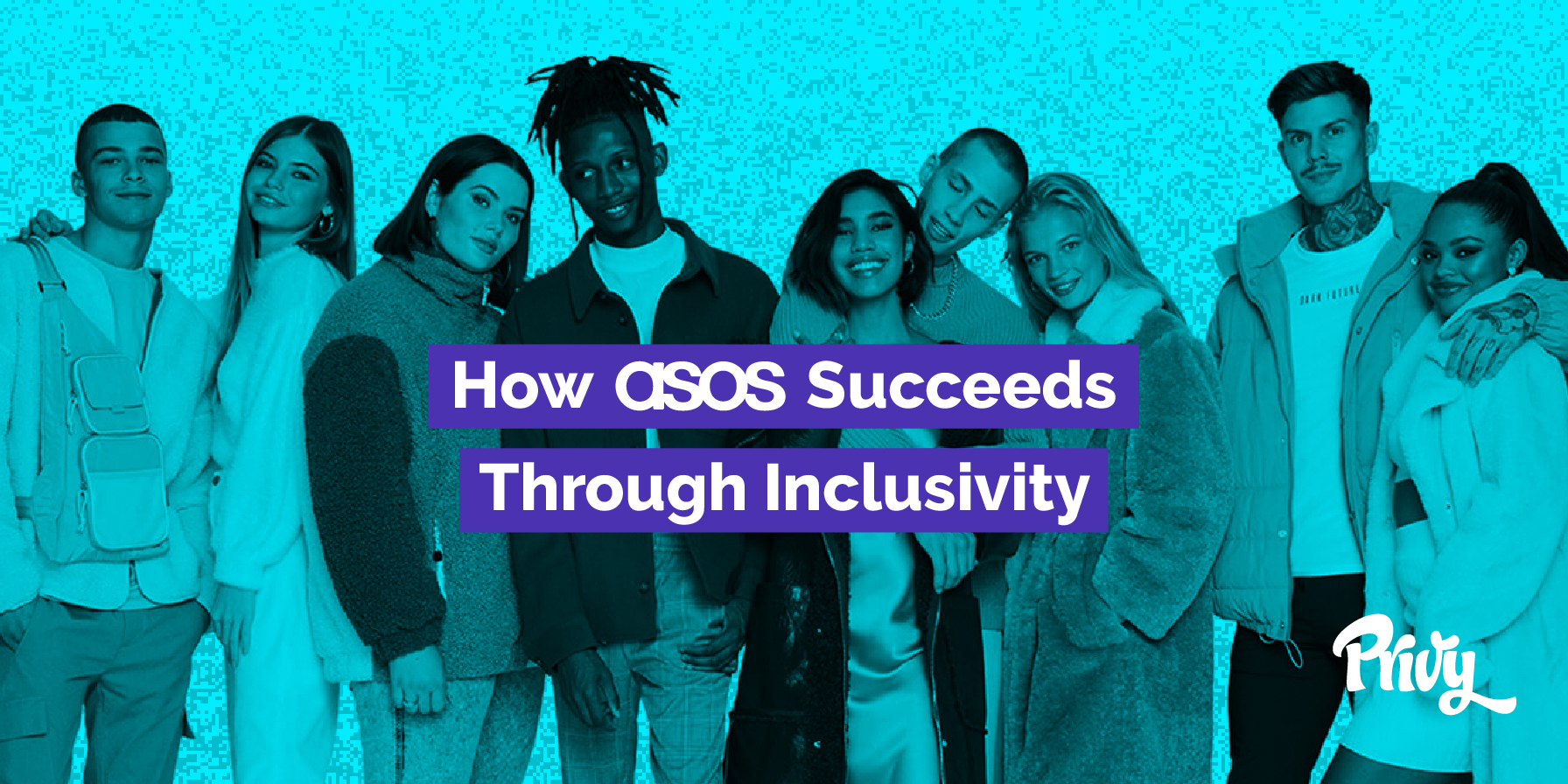 How Asos Built A Fashion Juggernaut With Inclusive Marketing