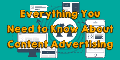 What Is Content Advertising, and Should You Be Doing It?