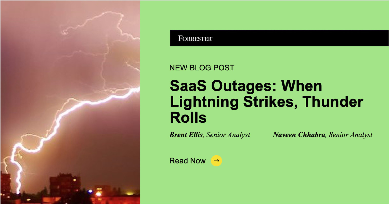 SaaS Outages: When Lightning Strikes, Thunder Rolls