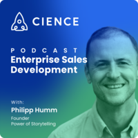 The Power of Storytelling and Constructive Embarrassment in Sales with Philipp Humm