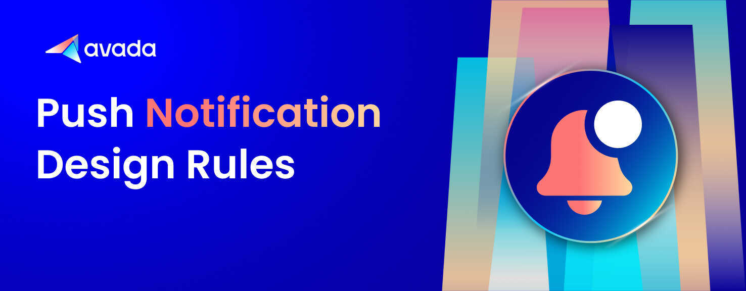 9 Push Notification Design Rules That You Should Follow 