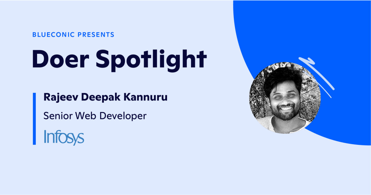 Doer Spotlight: Rajeev Deepak Kannuru from Infosys