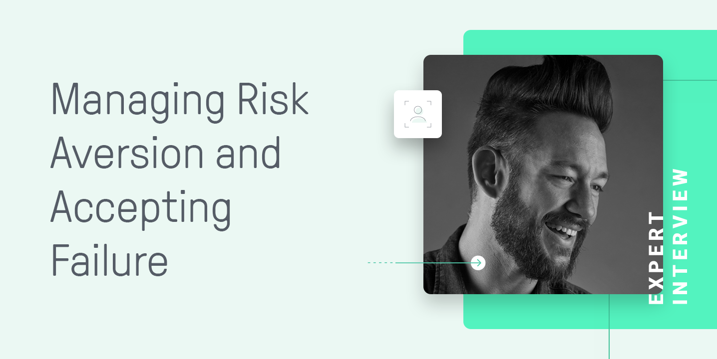 Managing Risk Aversion and Accepting Failure Omnisend