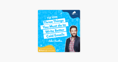 Luke Charlton | Three Things You Must do to Write Better Cold Emails