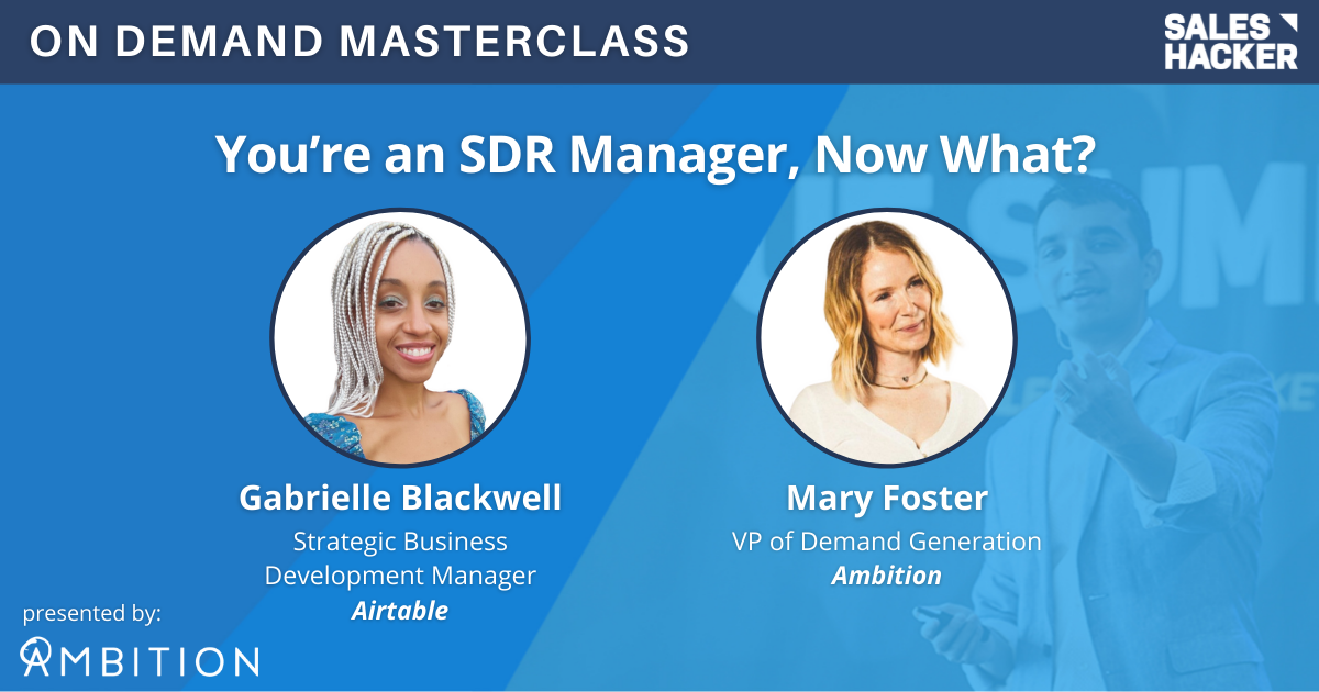 You're an SDR Manager, Now What?