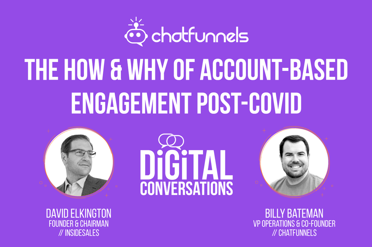 The How and Why of Account-Based Engagement Post-COVID with Dave Elkington