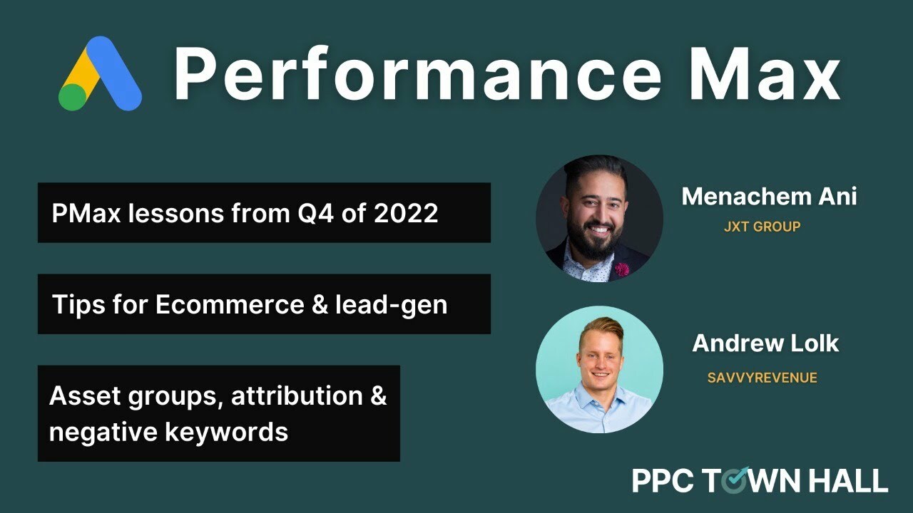 Lessons learned from a FULL year of running Performance Max for ecom & lead-gen