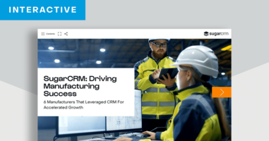 6 MANUFACTURERS THAT LEVERAGED CRM FOR ACCELERATED GROWTH