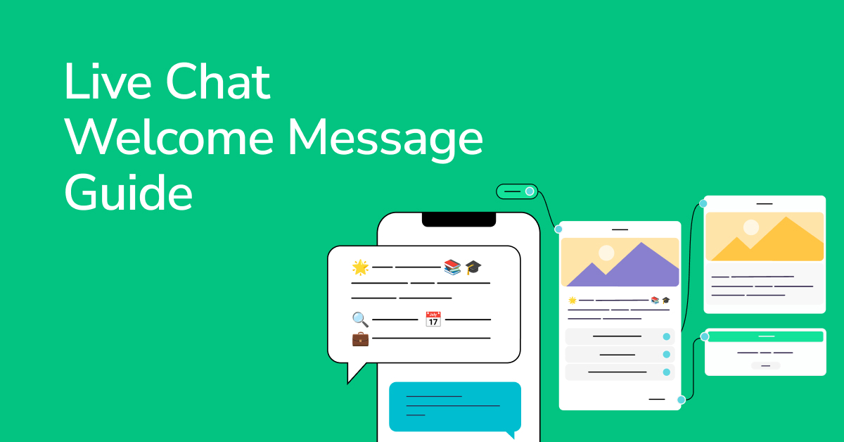 Live Chat Welcome Messages: How to Greet Your Users to Make Them Want to Stay