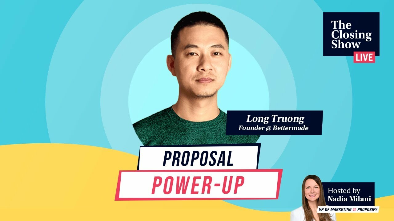 Proposal Power-Up: Create Proposals that Close