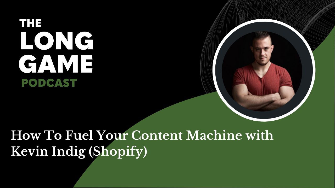 042: How To Fuel Your Content Machine with Kevin Indig (Shopify)
