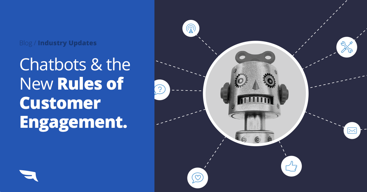 Chatbots: How Customer Engagement is Changing.