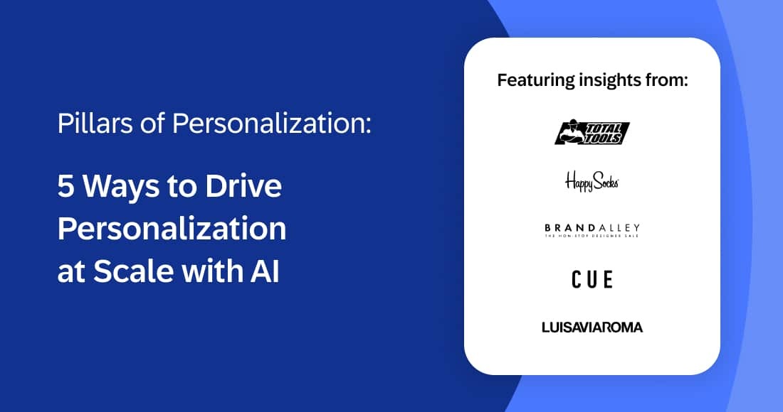 Pillars of Personalization: 5 Ways to Drive Personalization at Scale with AI