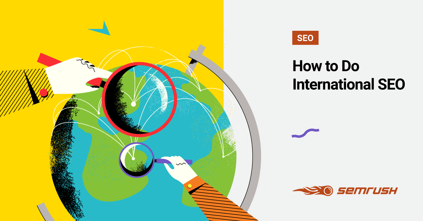 How To Do International SEO with Semrush