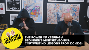 The Power Of Keeping A Beginner's Mindset (Bonus: Copywriting Lessons From DC & DG)